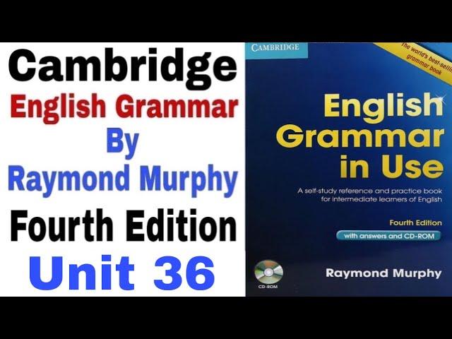 Unit 36 of Cambridge English Grammar by Raymond Murphy | English Grammar by English Family 87