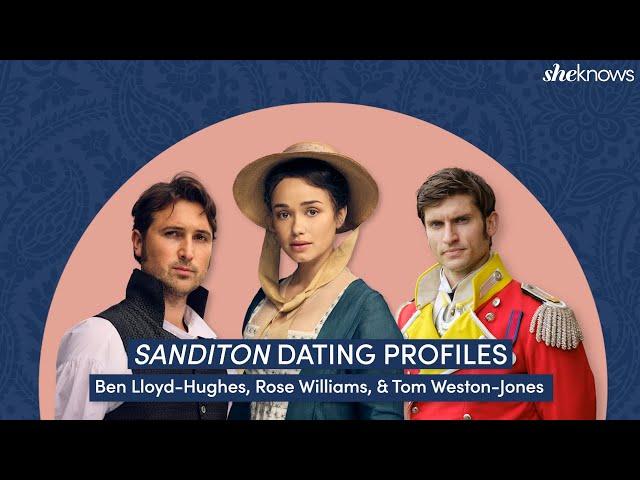 "Sanditon" Dating Profiles with Rose Williams, Ben Lloyd-Hughes and Tom Weston-Jones