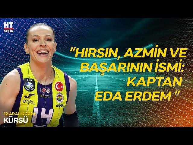 Milli Voleybolcu Eda Erdem'in Başarı Hikayesi  - Kürsü