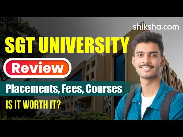 SGT University Review : Courses, Fees, Admission 2024, Placements, Cutoff