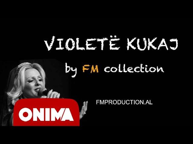 Violete Kukaj - Nusja e perflakur