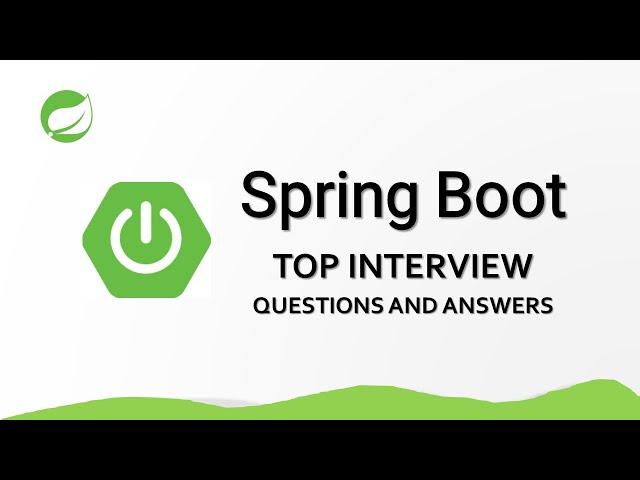 Spring Boot Interview Questions and Answers | Spring Boot | [New Video Uploaded! ]