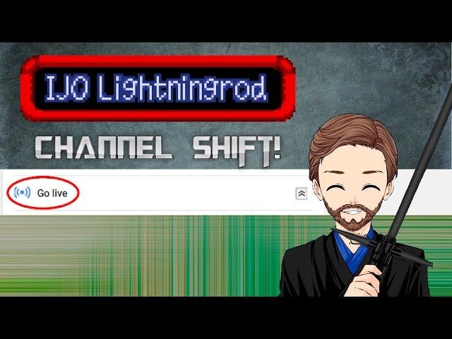 IJO Lightningrod - The Channel Shift