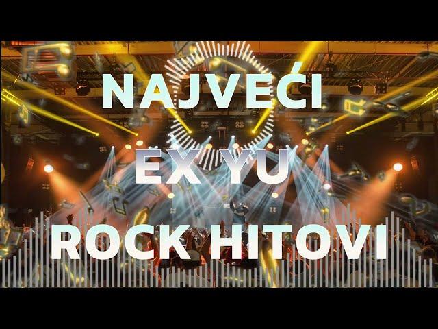 Najveći EX YU rock hitovi