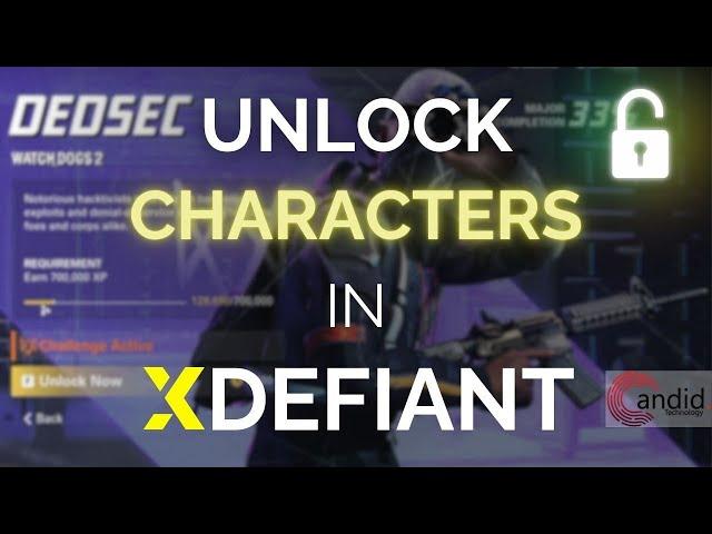 How to unlock characters in XDefiant? | Candid.Technology