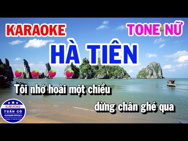 Karaoke Hà Tiên | Nhạc Sống Tone Nữ Beat B | Karaoke Tuấn Cò