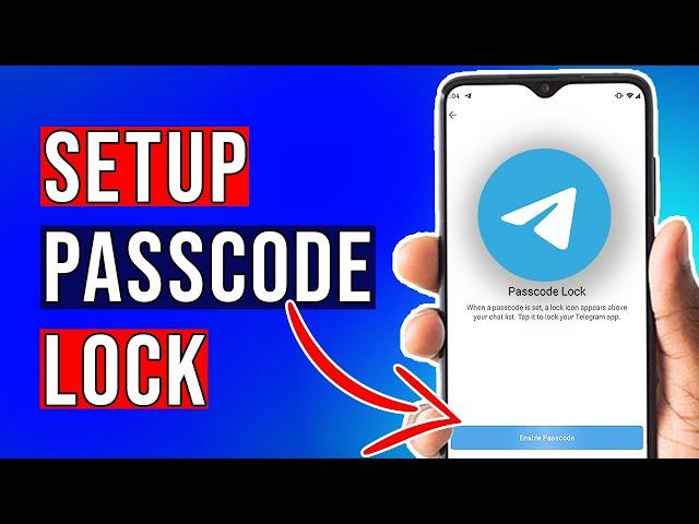 How to Setup Passcode Lock on Telegram - Secure Chats