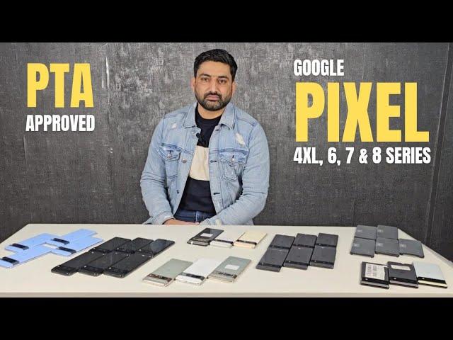 Google Pixel PTA Approved Stock || Pixel 4XL to Pixel 8 Pro