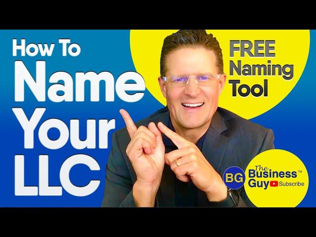 How to Choose an LLC Name: Ideas, Examples and Warnings