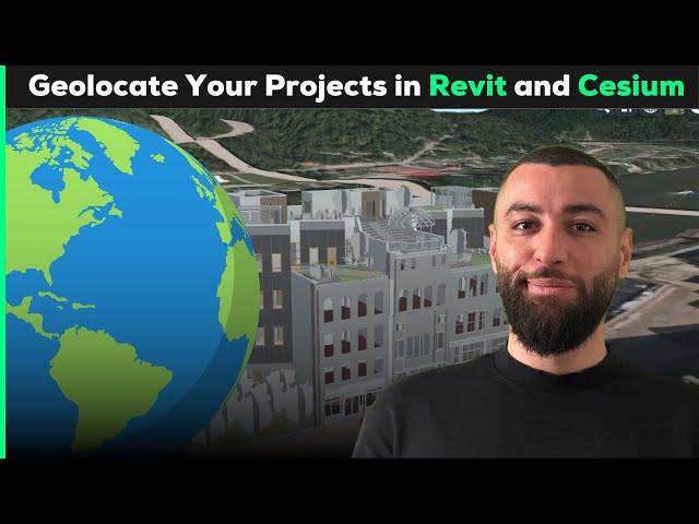 Geolocate Your Projects In Autodesk Revit with Cesium ION