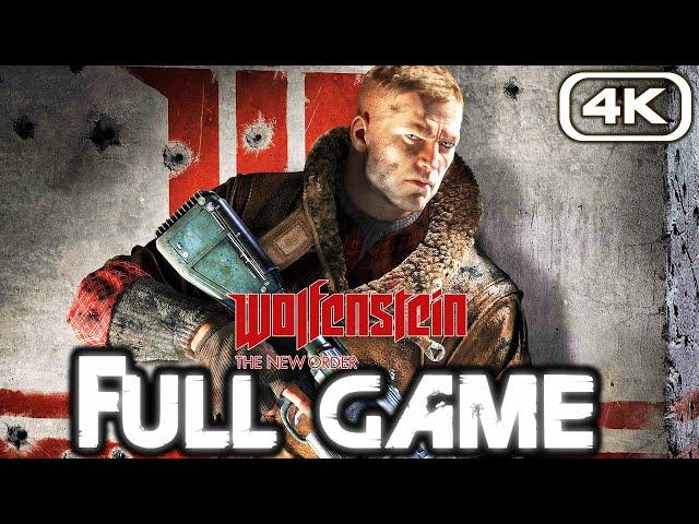 WOLFENSTEIN THE NEW ORDER Gameplay Walkthrough FULL GAME (4K 60FPS) No Commentary