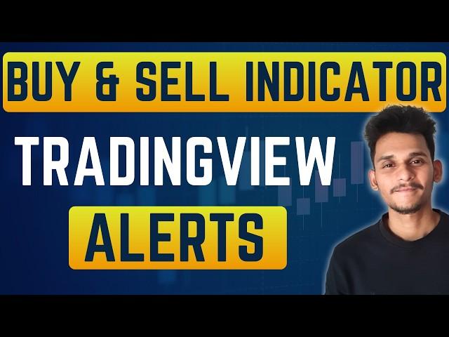 Master TradingView Indicator Alerts | Buy & Sell Signals Made Simple