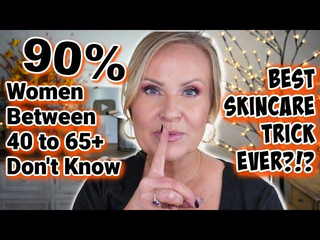 Over 40? Try This LIFE CHANGING Skincare Trick IMMEDIATELY!