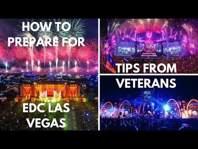How to Prepare for EDC Las Vegas 2019 | Tips from EDC Veterans (pt.1)