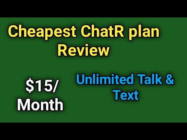 chatr plans $15 | chatr plans reviews || chatr plans for international calling | chatr mobile canada