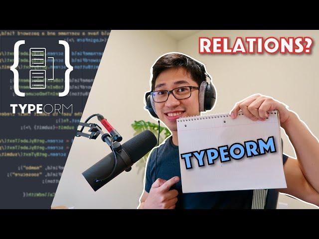 TypeORM Relations Tutorial - FULL details!