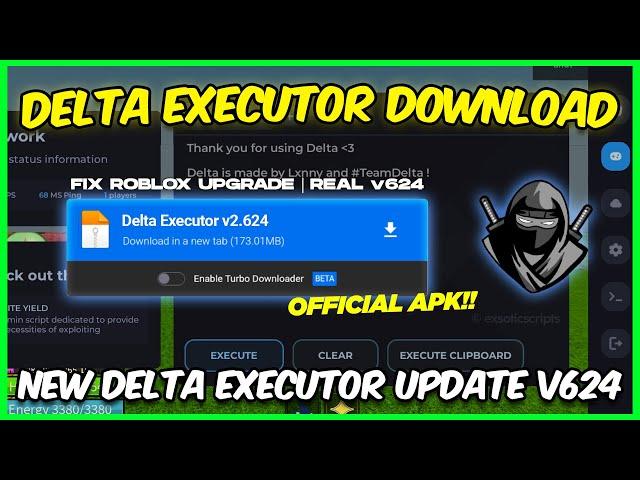 *OFFICIAL* Delta Executor Latest Verison V624 | Delta New Update Download (Android & Emulator)