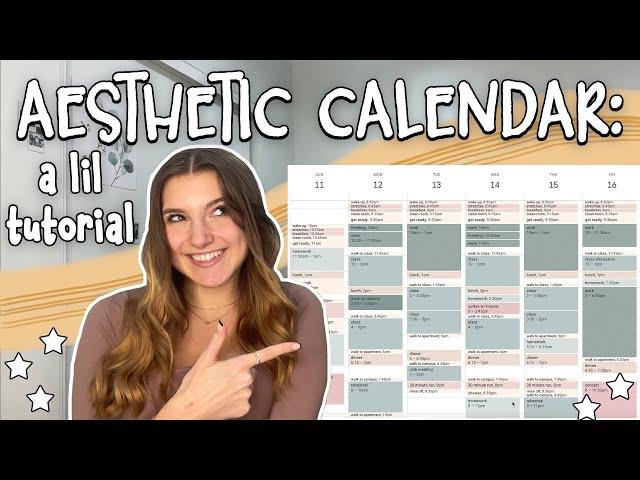 HOW TO MAKE AN AESTHETIC GOOGLE CALENDAR: another productive and organizational video