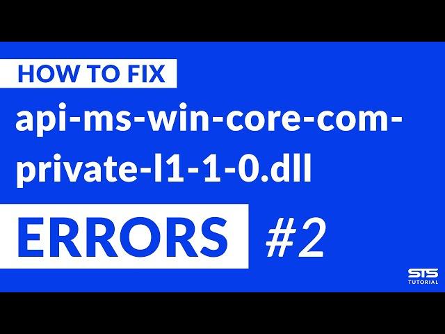 api-ms-win-core-com-private-l1-1-0.dll Missing Error Fix | #2 | 2020