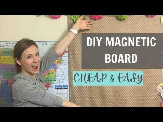 How to MAke a Magnetic Board / CHEAP AND EASY