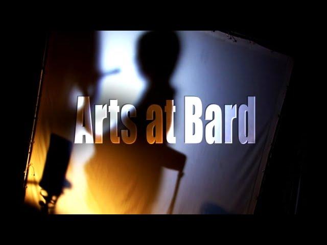 Arts at Bard