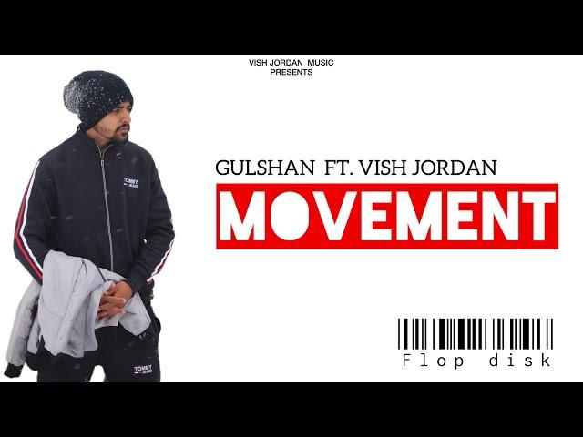 VISH JORDAN x GULSHAN - MOVEMENT | FLOP DISK ALBUM | OFFICIAL VIDEO | RAP SONG | @VISHJORDANMUSIC