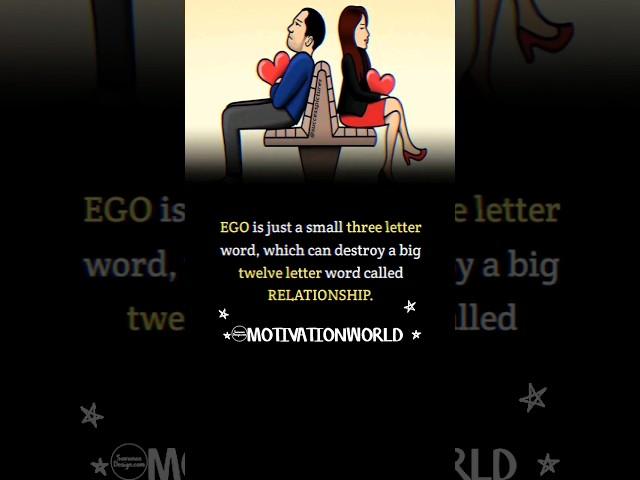 How EGO is destroy #MOTIVATIONWORLD #yutubeshorts #INSTAGRAM #MOTIVATIONWORLD