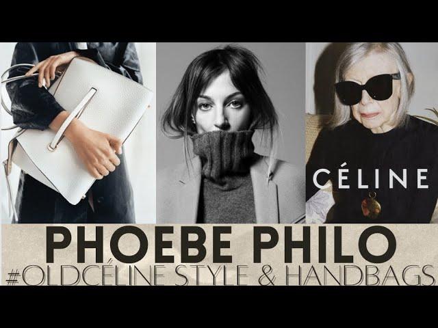 Phoebe Philo, Old Celine Style & Handbags/ The Intersection of Minimalism & Feminism #oldcéline