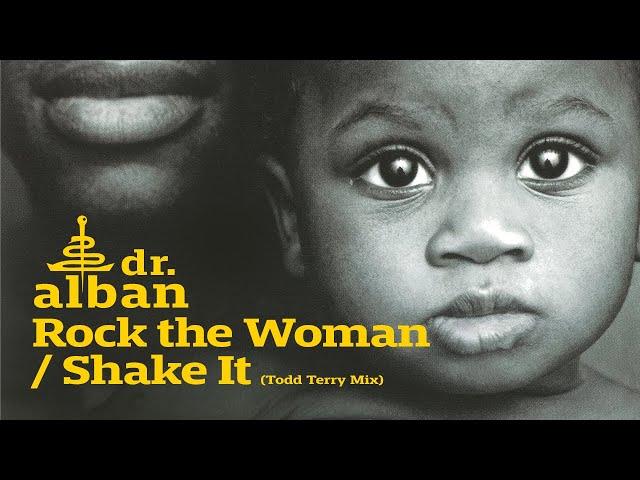 Dr. Alban - Rock The Woman Shake It (Official Audio)