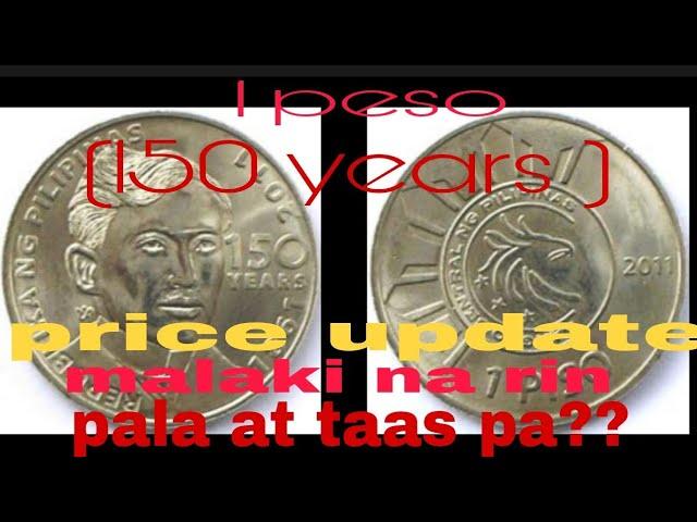 1PESO (150 YEARS OF THE BIRTH OF JOSE RIZAL) PRICE UPDATE ATING ALAMIN. #lumangbarya