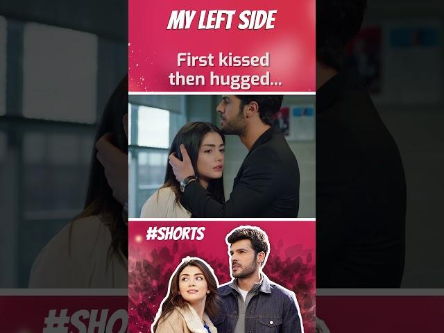 First Kissed Then Hugged...️ #shorts - Sol Yanım | @MyLeftSide-english