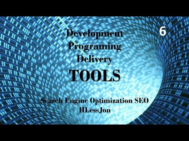 Search Engine Optimization SEO - Development, Programing and Delivery Tools HLessJon