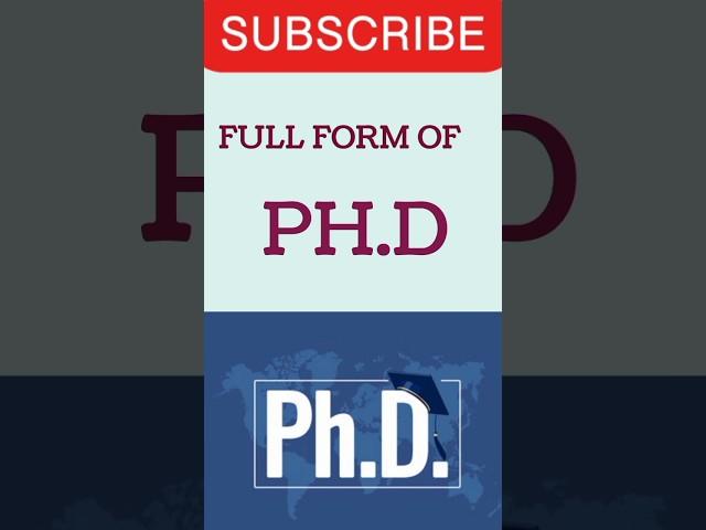 Full Form Of Phd #phd #fullform #knowledge #viral #video #status #shortvideo #education #trending