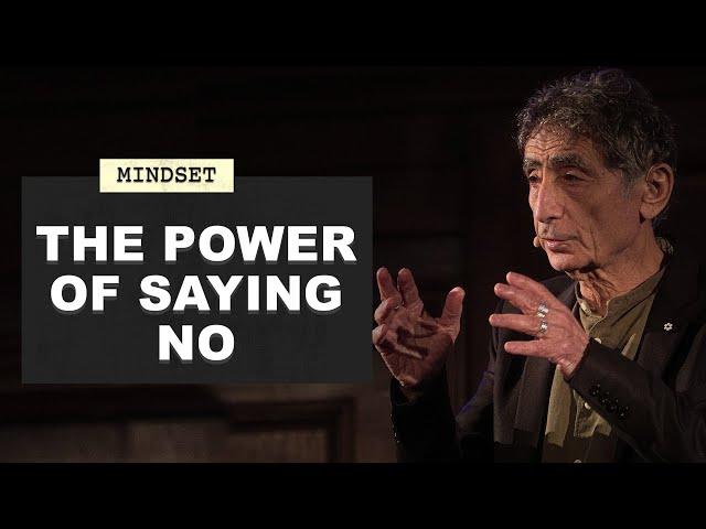 Dr Gabor Maté | The Power Of Saying NO (Part 4)