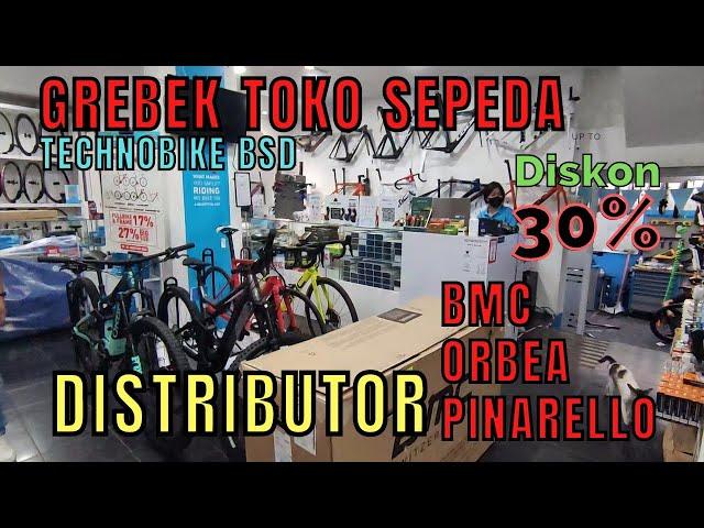 GREBEK TOKO SEPEDA TECHNOBIKE | DISTRIBUTOR LOOK BMC & ORBEA