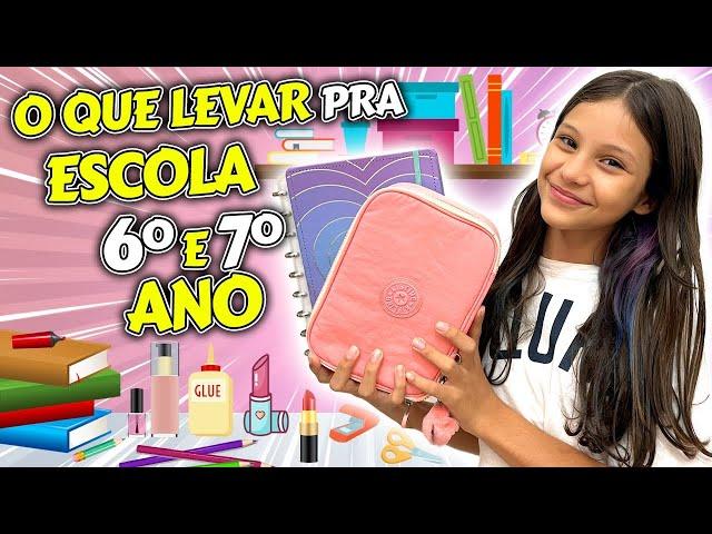 O QUE LEVAR PARA ESCOLA NO 6º E 7º ANO. MATERIAL ESCOLAR 2023 | Dudinha Show