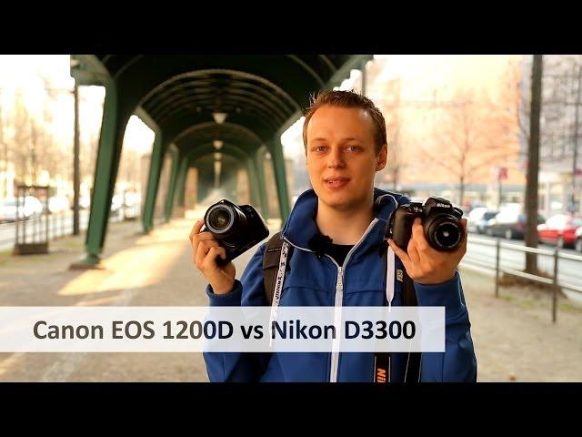 Canon EOS 1200D vs Nikon D3300 | Das DSLR-Duell in der Einsteigerklasse [Deutsch]