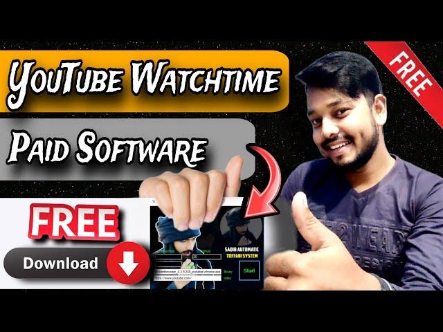 YouTube watch time software free download | 4000 watch hours youtube