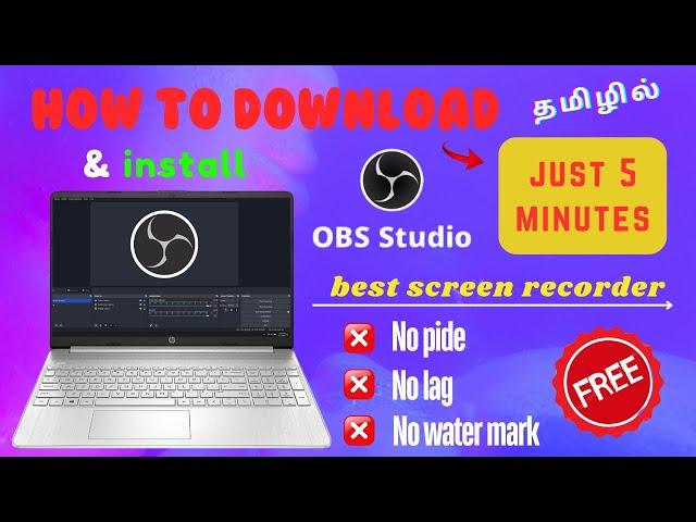 How to Download Install OBS Studio in Tamil Windows 7 8 10 11 | for PC Laptop | A TO Z Guide !!