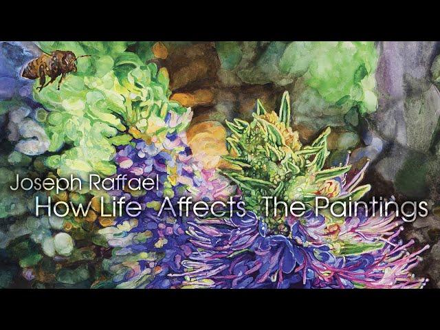 Joseph Raffael: How Life Affects The Paintings