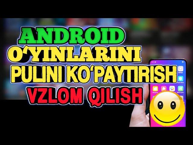 TELEFONDAGI  O'YINLARNI PULINI KO'PAYTIRISH//TELEFON O'YININLARINI VZLOM QILISH.