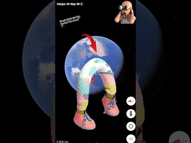 Google Earth Got The Dreaded Two Feet In The World On Google maps#viralshorts #funnylegs#trending