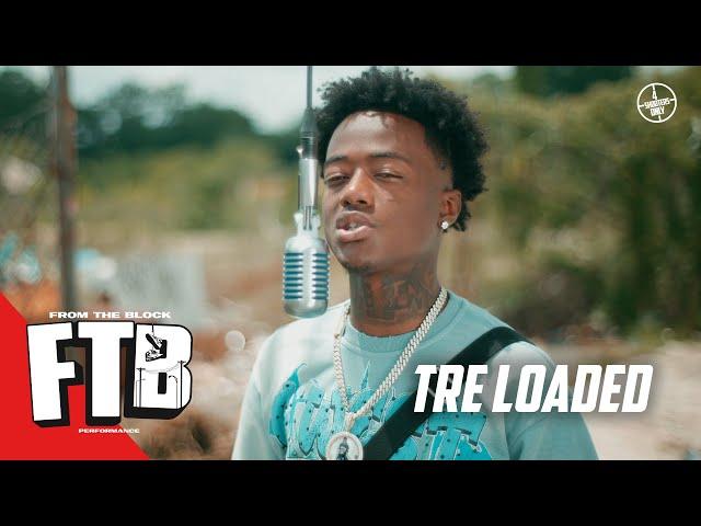 Tre Loaded - Steppin | From The Block Performance 