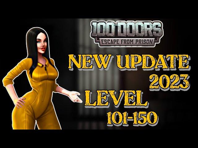 100 Doors Escape From Prison Level 101-150 | New Update 2023