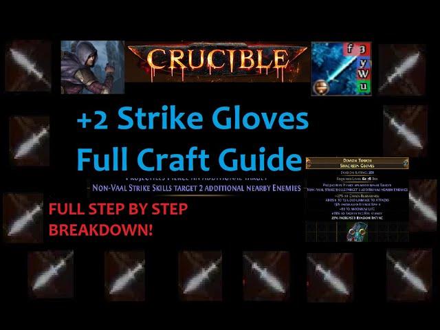 3.21 Crucible - +2 Strike Gloves Full Craft Guide! Craft your GG Gloves easily!