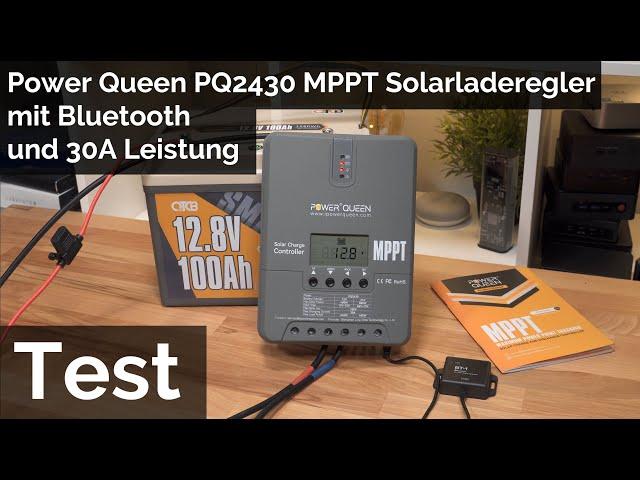 Die beste Alternative zu Victron Energy? Power Queen 30A MPPT Solarladecontroller mit Bluetooth