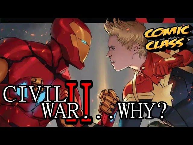 Civil War II... Why? - Comic Class