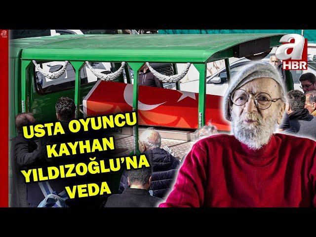 Usta oyuncu Kayhan Yıldızoğlu hayatını kaybetti | Selena ve Akasya Durağı'nda oynamıştı | A Haber