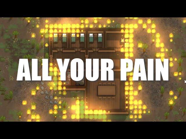 All Your Pains In Rimworld