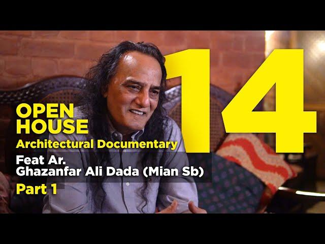 Architectural Documentary of Architect Ghazanfar Ali Dada (PART 1), Lahore, Pakistan